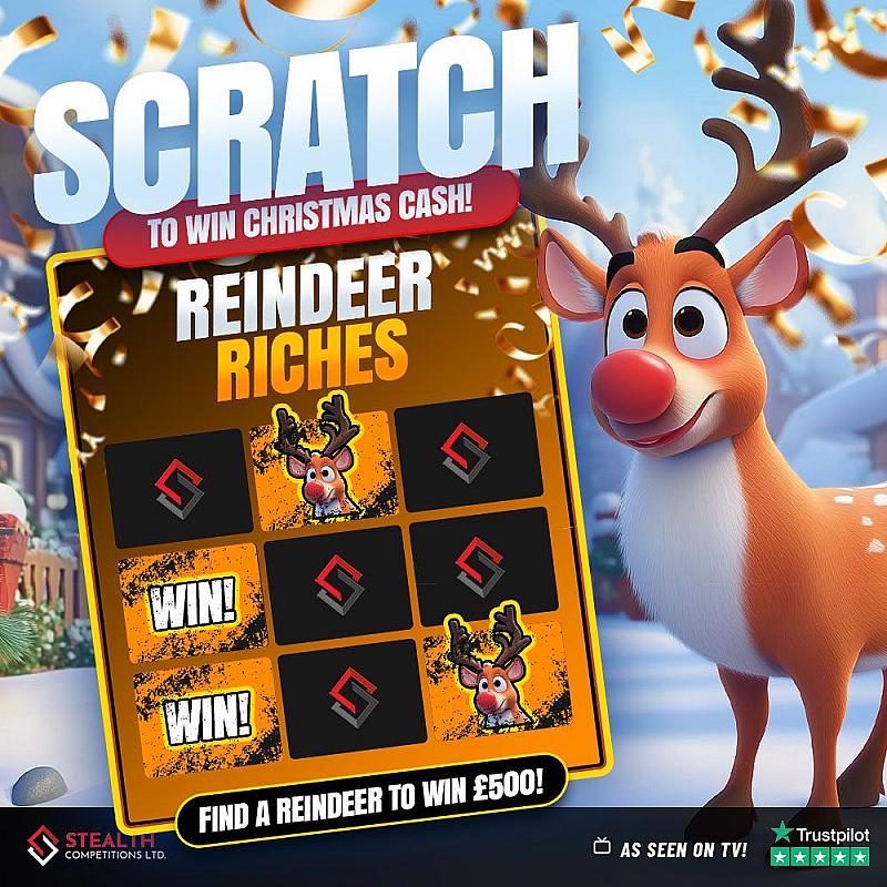 REINDEER RICHES SCRATCH EDITION - 2 X £500 MAIN PRIZE!