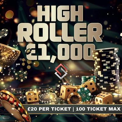 HIGH ROLLER £1,000 CASH 