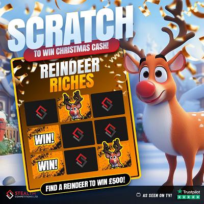 REINDEER RICHES SCRATCH EDITION - 2 X £500 MAIN PRIZE! 