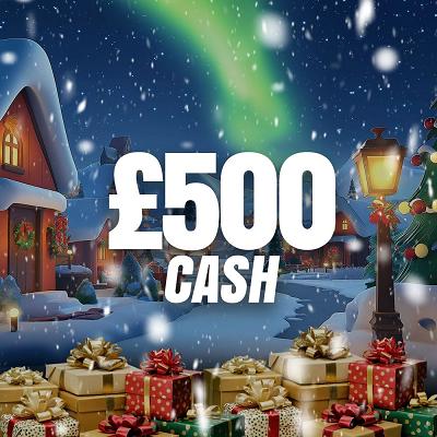 £500 CASH 