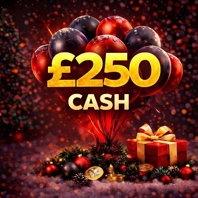 £250 CASH 