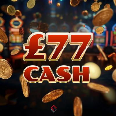 £77 CASH 