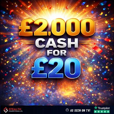 SUPER LOW ODDS £2,000 CASH - 5 TICKETS MAX!!   