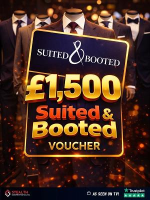 £1,500 SUITED & BOOTED VOUCHER!