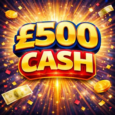 £500 CASH 
