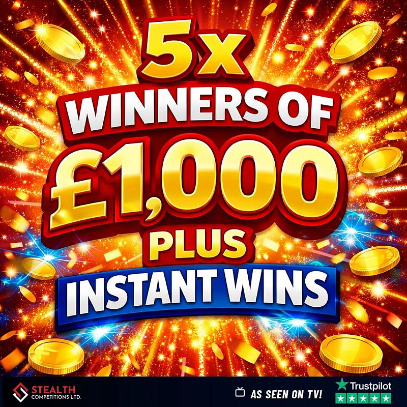 5 WINNERS OF £1,000 WITH INSTANT WINS! 