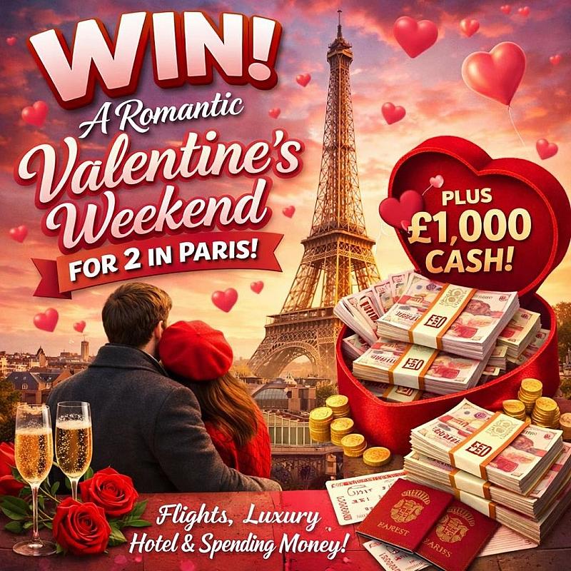 VALENTINES WEEKEND IN PARIS WITH £1,000 CASH! 