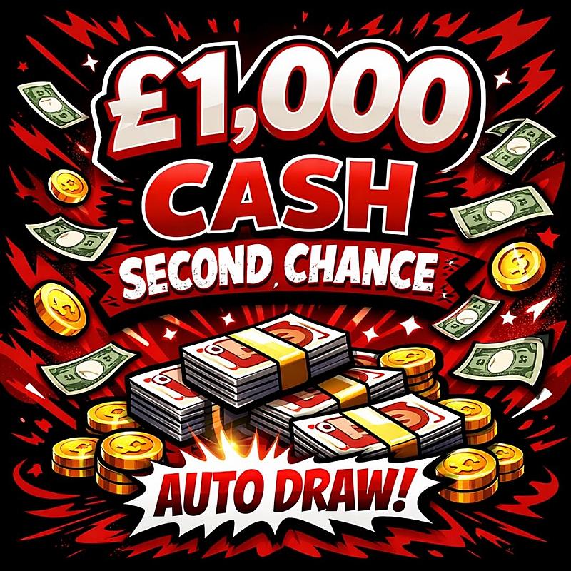 £1,000 SECOND CHANCE - AUTO DRAW! 
