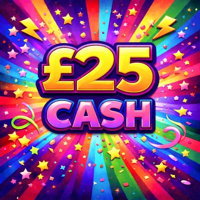 £25 CASH 