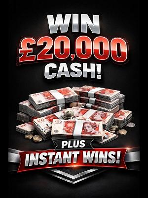 £20,000 CASH WITH INSTANT WINS  