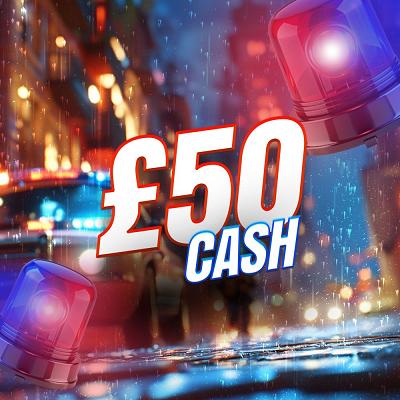 £50 CASH 