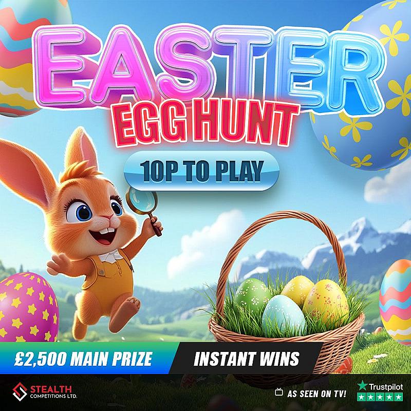 EASTER EGG HUNT - £2,500 END PRIZE! 