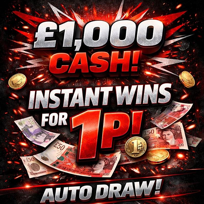 £1,000 CASH FOR 1P WITH INSTANT WINS - AUTO DRAW!     