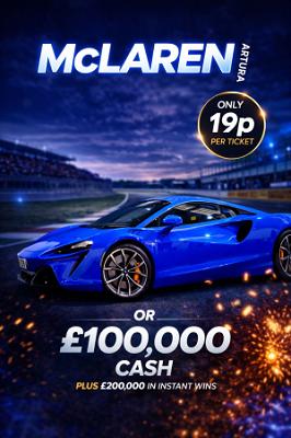 MCLAREN ARTURA WITH £200,000 INSTANT WINS!