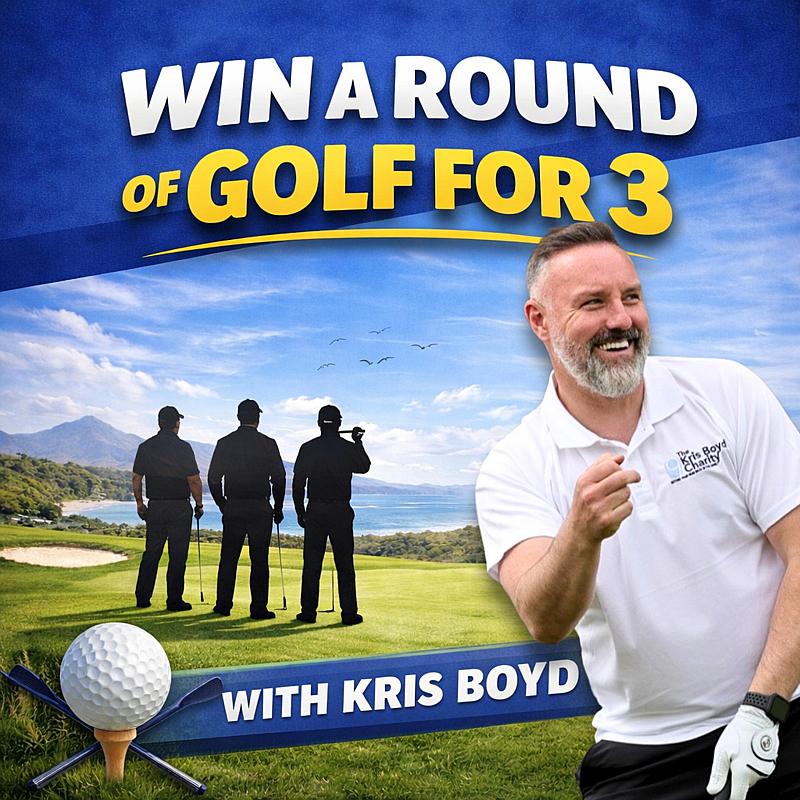 WIN A ROUND FOR 3 WITH KRIS BOYD!