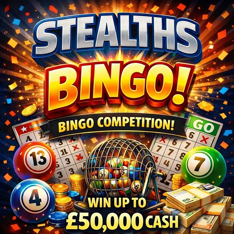 STEALTHS BINGO - WIN UP TO £50,000 INSTANTLY! 