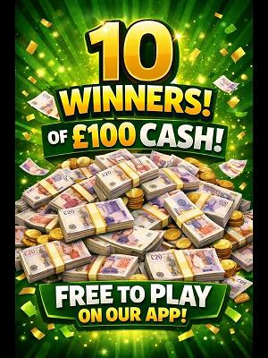 10 WINNERS OF £100 - FREE TO PLAY ON APP - AUTO DRAW! 
