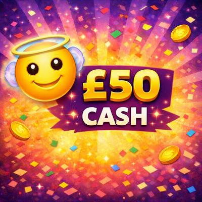 😇 £50 CASH 😇