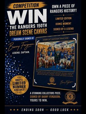 RANGERS 150TH ANNIVERSARY DREAM SCENCE SIGNED BY BARRY FERGUSON!