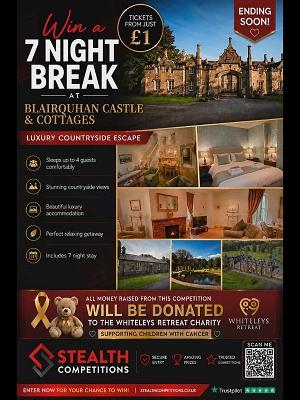 7 NIGHT BLAIRQUHAN COTTAGE BREAK - CHARITY COMP!