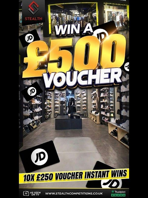 £500 JD VOUCHER WITH 10 X £250 JD INSTANT WINS!  7660
