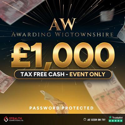AWARDING WIGTOWNSHIRE £1,000 CASH - EVENT ONLY COMPETITION - AUTO DRAW