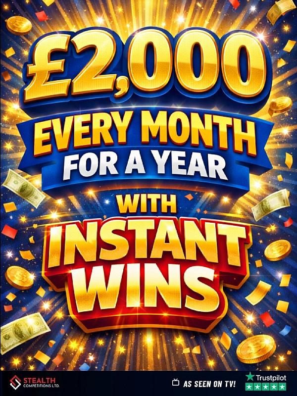 £2,000 A MONTH FOR A YEAR WITH INSTANT WINS! 