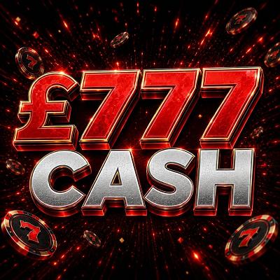£777 CASH 