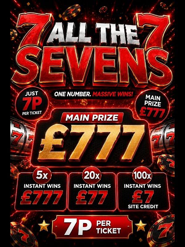 ALL THE 7'S - £777 JACKPOT - AUTO DRAW!      