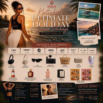 KATISHA'S ULTIMATE MALDIVES HOLIDAY WITH INSTANT WINS!