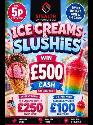 ICE CREAMS & SLUSHIES INSTANT WIN DRAW - £500 END PRIZE!