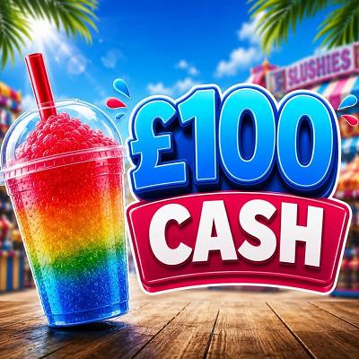 £100 CASH 🥤