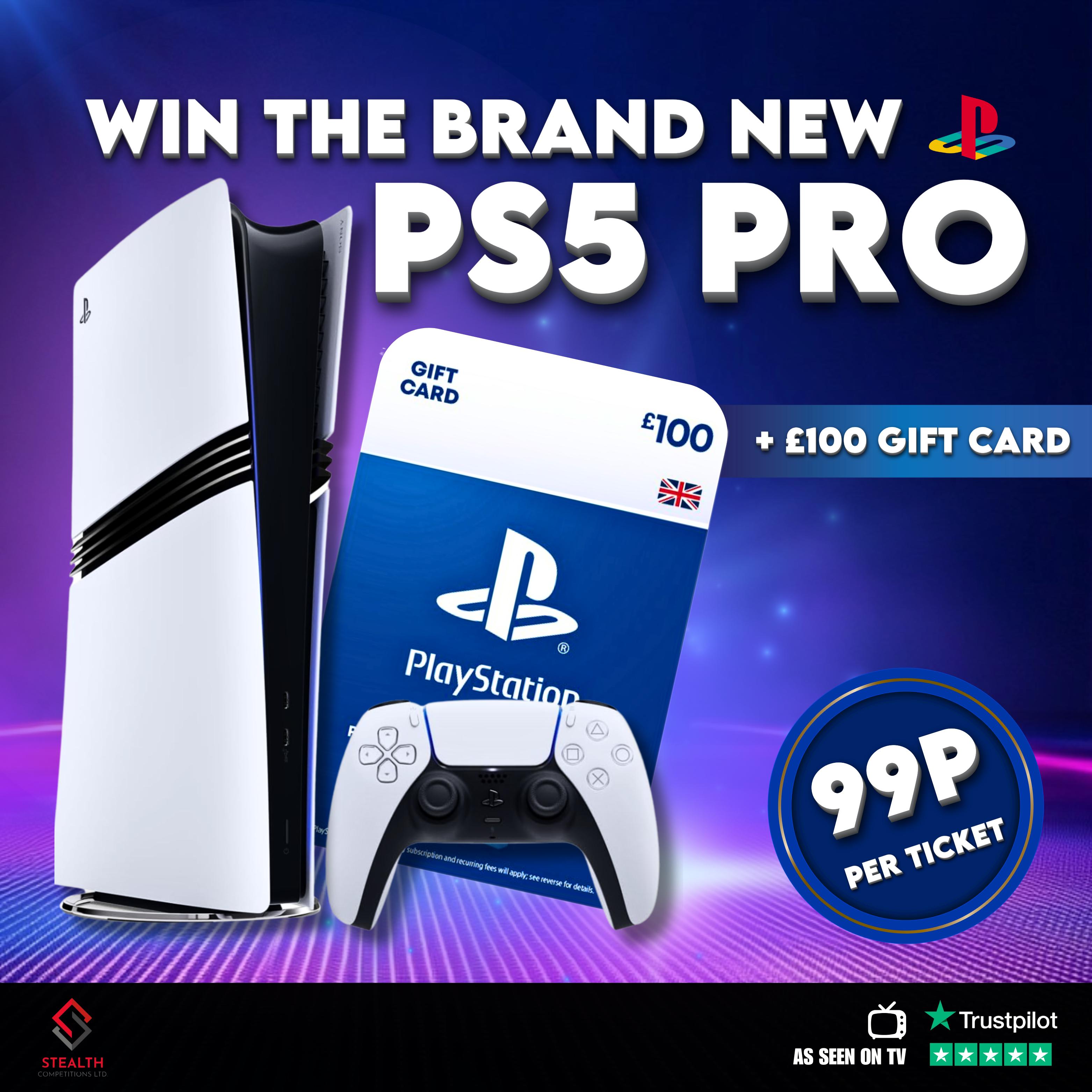 BRAND NEW PS5 PRO + £100 GIFT CARD & INSTANT WINS!   