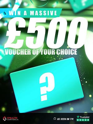 CHOICE OF £500 VOUCHER FOR 10P! 