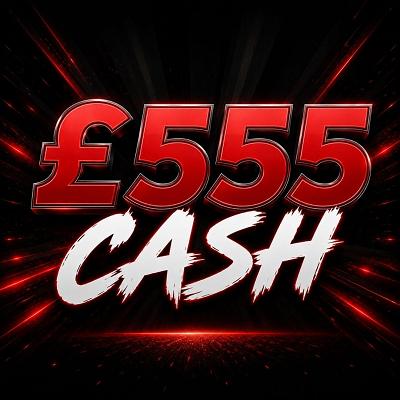 £555 CASH 