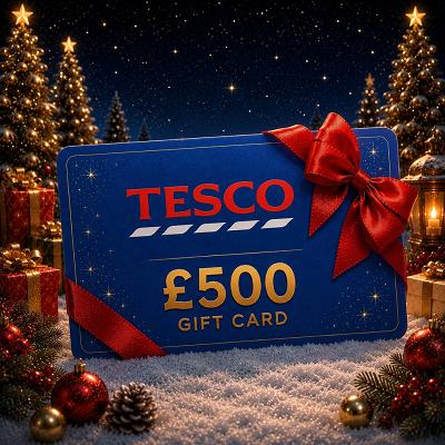 🎁 £500 TESCO VOUCHER 🎁