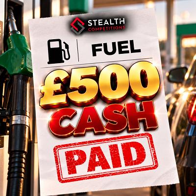 ⛽️ £500 CASH - FUEL PAID ✅