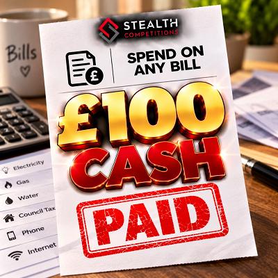 🧾 £100 CASH - SPEND ON ANY BILL ✅