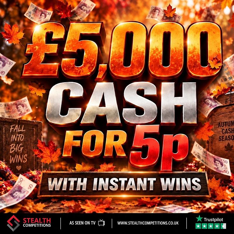 £5,000 CASH WITH INSTANT WINS FOR 5P!     