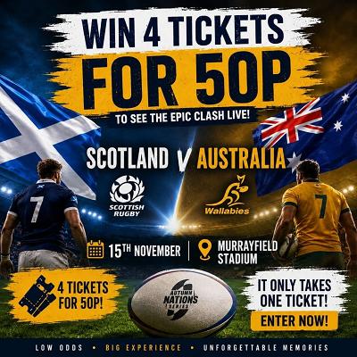 WIN 4 TICKETS TO SCOTLAND VS AUSTRALIA! 