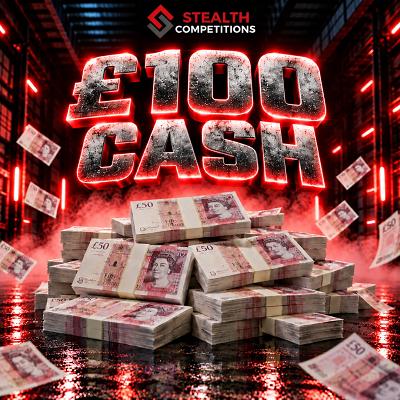 💰 £100 CASH 💰