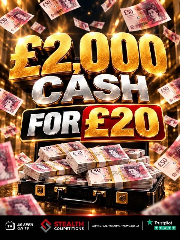 SUPER LOW ODDS £2,000 CASH!!  