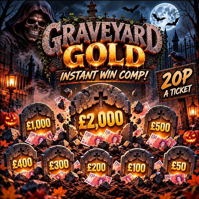 GRAVEYARD GOLD INSTANT WIN COMPETITION! 