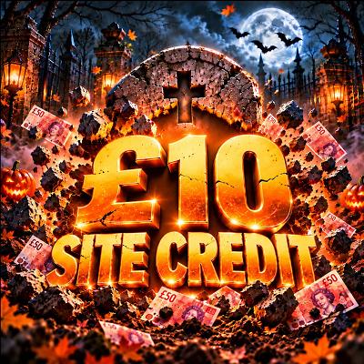 💀 £10 SITE CREDIT 💀