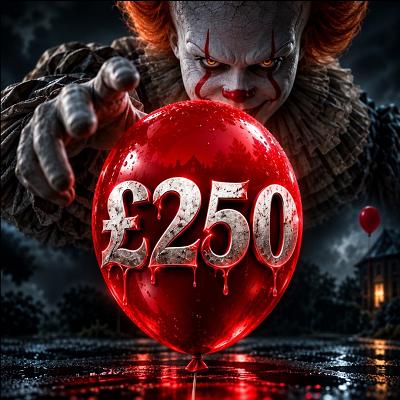 🎈 £250 CASH 🎈