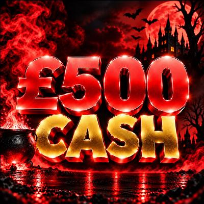 £500 CASH 