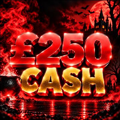 £250 CASH