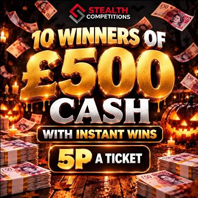 10 x WINNERS OF £500 CASH WITH INSTANT WINS FOR JUST 5P!   