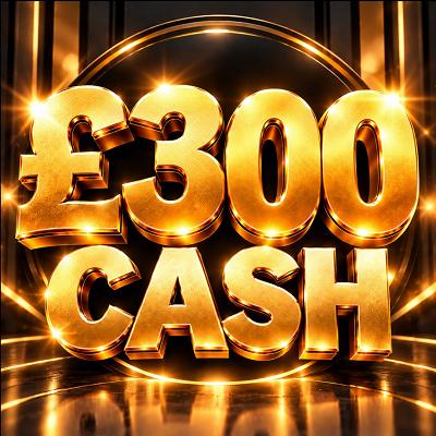 £300 CASH 