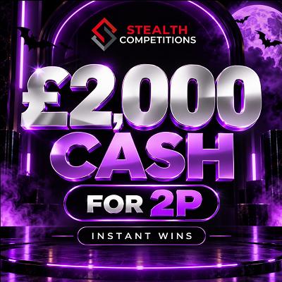 £2,000 CASH FOR 2P WITH INSTANT WINS!   